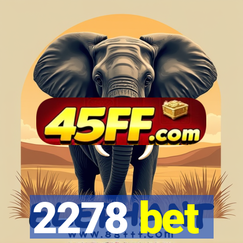 2278 bet